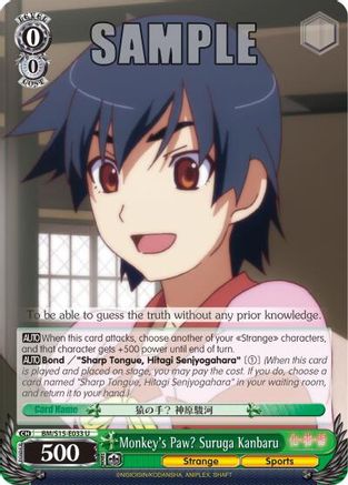 Monkey's Paw? Suruga Kanbaru (BM/S15-E033 U) - BAKEMONOGATARI