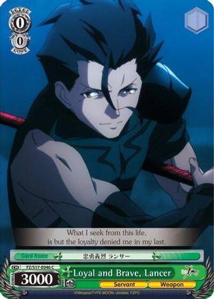 Loyal and Brave, Lancer (FZ/S17-E046 C) - Fate/Zero