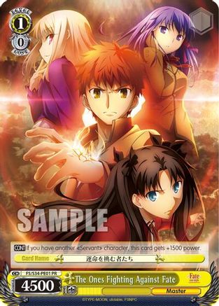 The Ones Fighting Against Fate (FS/S34-PE01 PR) - Fate/stay night [Unlimited Blade Works]