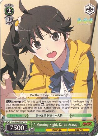 A Morning Sight, Karen Araragi (TD) (NM/S24-TE04	TD) - NISEMONOGATARI