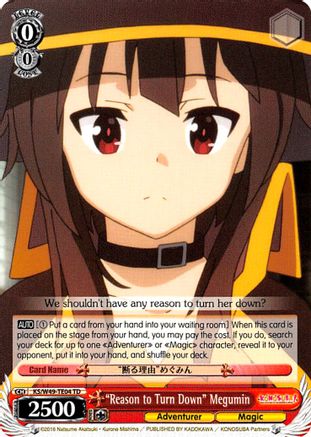 "Reason to Turn Down" Megumin (KS/W49-TE04 TD) - KonoSuba