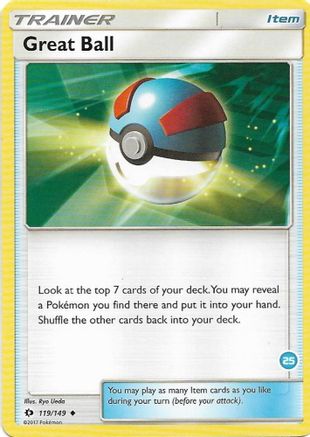 Great Ball (25) (Alolan Ninetales Half-Deck) 119  SM Trainer Kit Alolan Sandslash & Alolan Ninetales - Uncommon