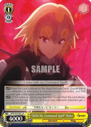 "With My Command Spell" Ruler (APO/S53-E011 U) - Fate/Apocrypha