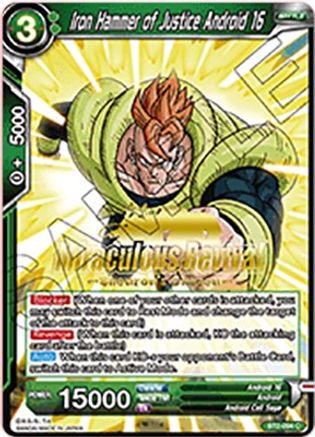 Iron Hammer of Justice Android 16 (Shenron's Chosen Stamped) (BT2-094) - Tournament Promotion Cards