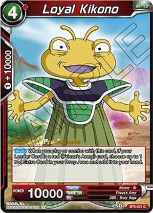 Loyal Kikono (BT6-021_PR) - Destroyer Kings PreRelease Cards