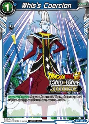 Whis's Coercion (BT1-055) - Judge Promotion Cards
