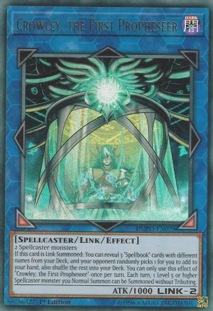 Crowley, the First Propheseer (DUPO-EN028) - Duel Power 1st Edition