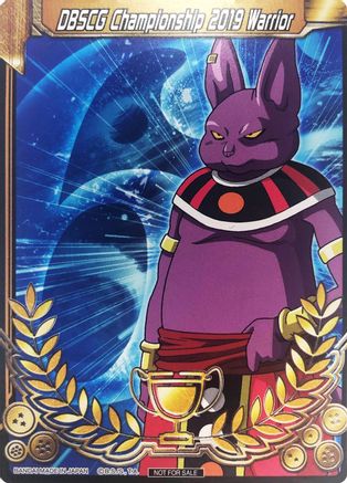 DBSCG Championship 2019 Warrior (Merit Card) - Universe 6 "Champa" (6) - Tournament Promotion Cards