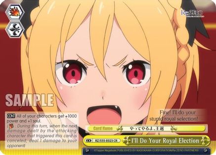 I'll Do Your Royal Election (RZ/S55-E023 CR) - Re:ZERO Vol.2