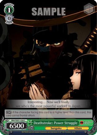 Deathstroke: Power Struggle (BNJ/SX01-026 C) - Batman Ninja