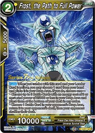 Frost, the Path to Full Power (BT7-087_PR) - Assault of the Saiyans PreRelease Cards