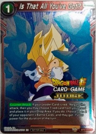 Is That All You've Got? (BT6-026) - Judge Promotion Cards