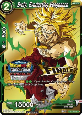 Broly, Everlasting Vengeance (Championship Final 2019) (Finalist) (P-140) - Tournament Promotion Cards