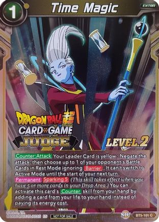 Time Magic (Level 2) (BT5-101) - Judge Promotion Cards