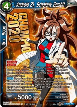 Android 21, Scholarly Gambit (P-202) - Promotion Cards