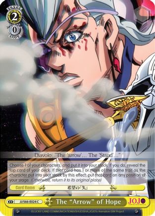 The "Arrow" of Hope (JJ/S66-E024 C) - JoJo's Bizarre Adventure: Golden Wind