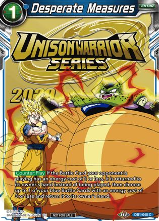 Desperate Measures (DB1-040) - Tournament Promotion Cards