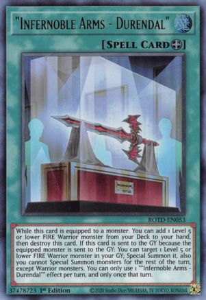 "Infernoble Arms - Durendal" (ROTD-EN053) - Rise of the Duelist 1st Edition