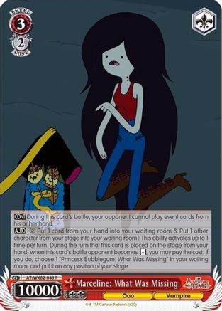 Marceline: What Was Missing (AT/WX02-048 R) - Adventure Time