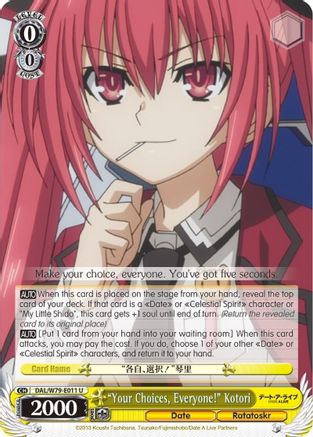 "Your Choices, Everyone!" Kotori (DAL/W79-E011 U) - Date A Live