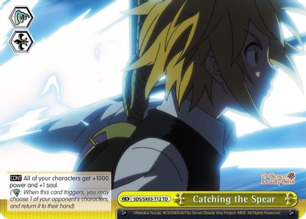 Catching the Spear (SDS/SX03-T12 TD) - The Seven Deadly Sins