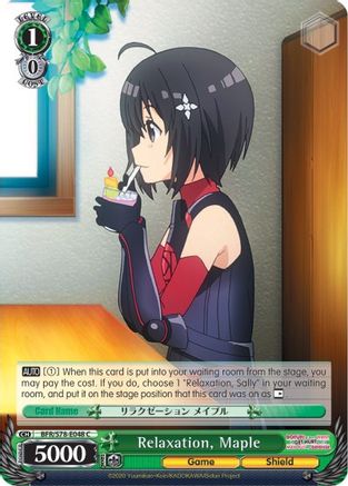 Relaxation, Maple (BFR/S78-E048 C) - BOFURI: I Don't Want to Get Hurt, so I'll Max Out My Defense