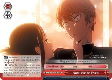 Now We're Even (KGL/S79-E071 CR) - Kaguya-sama: Love is War