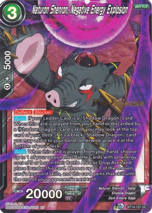 Naturon Shenron, Negative Energy Explosion (BT14-137) - Cross Spirits PreRelease Cards