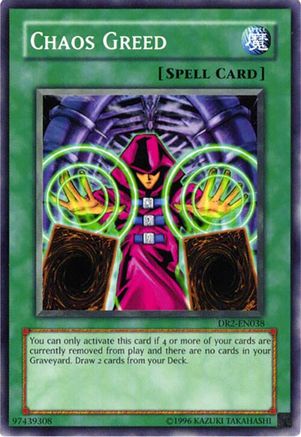 Chaos Greed (DR2-EN038) - Dark Revelation Volume 2 Unlimited