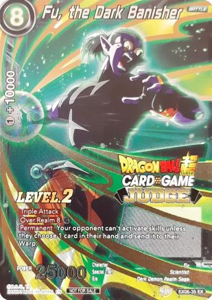 Fu, the Dark Banisher (Level 2) (EX06-35) - Judge Promotion Cards Foil