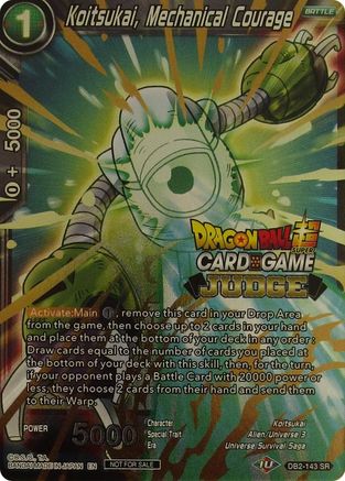 Koitsukai, Mechanical Courage (DB2-143) - Judge Promotion Cards Foil
