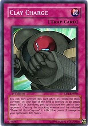 Clay Charge (DP1-EN030) - Duelist Pack 1: Jaden Yuki 1st Edition