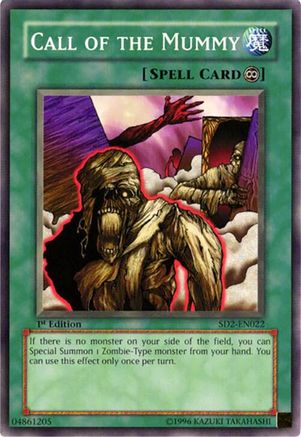 Call of the Mummy (SD2-EN022) - Structure Deck: Zombie Madness 1st Edition