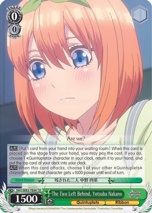 The Two Left Behind, Yotsuba Nakano (5HY/W83-TE64 TD) - The Quintessential Quintuplets