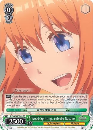Wood-Splitting, Yotsuba Nakano (5HY/W83-TE65 TD) - The Quintessential Quintuplets