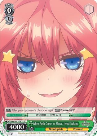 When Push Comes to Shove, Itsuki Nakano (5HY/W83-TE75 TD) - The Quintessential Quintuplets
