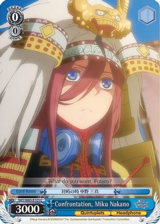 Confrontation, Miku Nakano (5HY/W83-E125 C) - The Quintessential Quintuplets