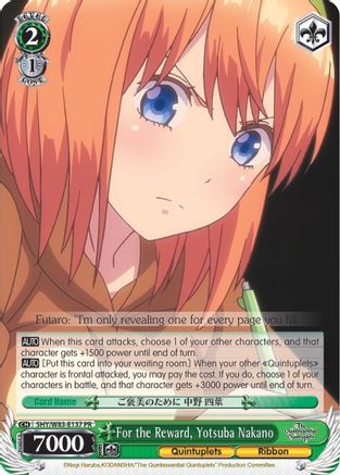 For the Reward, Yotsuba Nakano (5HY/W83-E137 PR) - The Quintessential Quintuplets