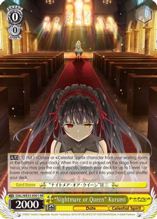 "Nightmare or Queen" Kurumi (Parallel Foil) (DAL/WE33-E001 RR) - Date A Bullet