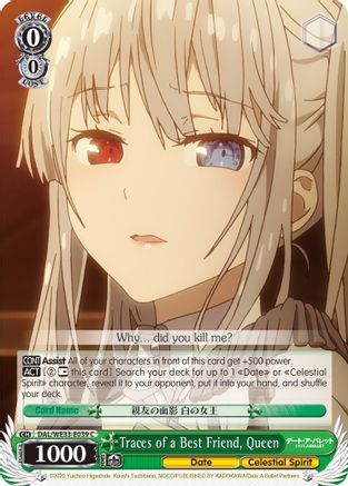 Traces of a Best Friend, Queen (Parallel Foil) (DAL/WE33-E039 C) - Date A Bullet