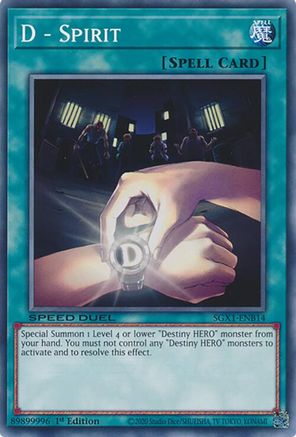 D - Spirit (SGX1-ENB14) - Speed Duel GX: Duel Academy Box 1st Edition