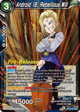 Android 18, Rebellious Will (BT17-047) - Ultimate Squad PreRelease Cards