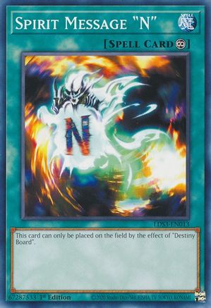 Spirit Message "N" (LDS3-EN013) - Legendary Duelists: Season 3 1st Edition