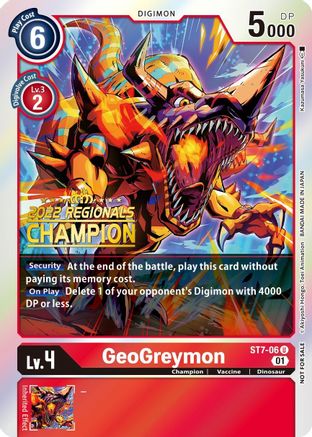 GeoGreymon (2022 Championship Offline Regional) [Online Champion] (ST7-06) - Starter Deck 07: Gallantmon Foil