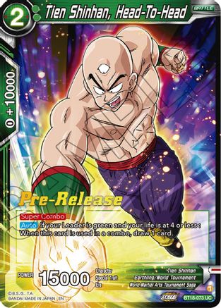 Tien Shinhan, Head-To-Head (BT18-073) - Dawn of the ZLegends PreRelease Cards