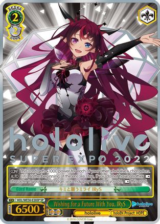 Wishing for a Future With You, IRyS (SP) (HOL/WE36-E26SP SP) - hololive production Premium Booster