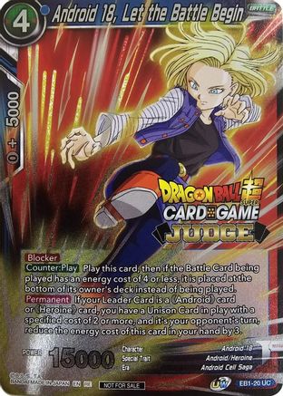 Android 18, Let the Battle Begin (Judge Pack Vol.12) (EB1-20) - Tournament Promotion Cards