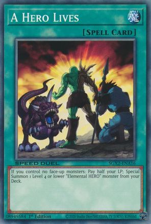 A Hero Lives (SGX2-ENA16) - Speed Duel GX: Midterm Paradox 1st Edition