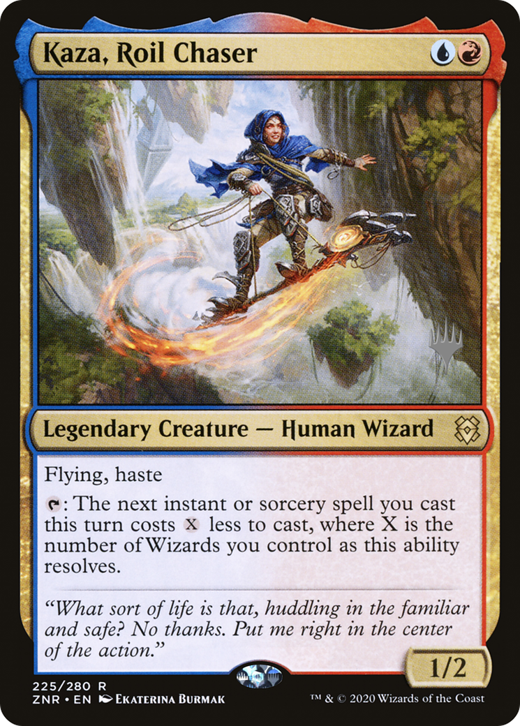 Kaza, Roil Chaser (PPZNR-225) - Zendikar Rising Promos
