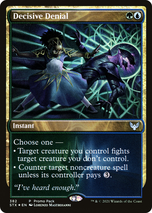 Decisive Denial (PPSTX-382) - Strixhaven: School of Mages Foil